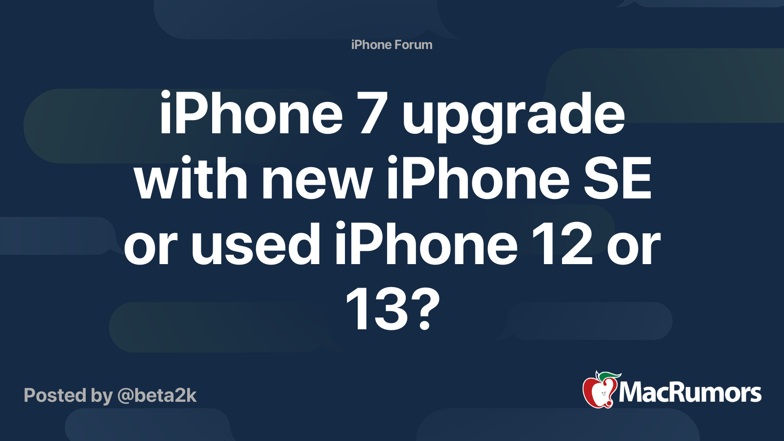 iPhone 7 upgrade with new iPhone SE or used iPhone 12 or 13 ...