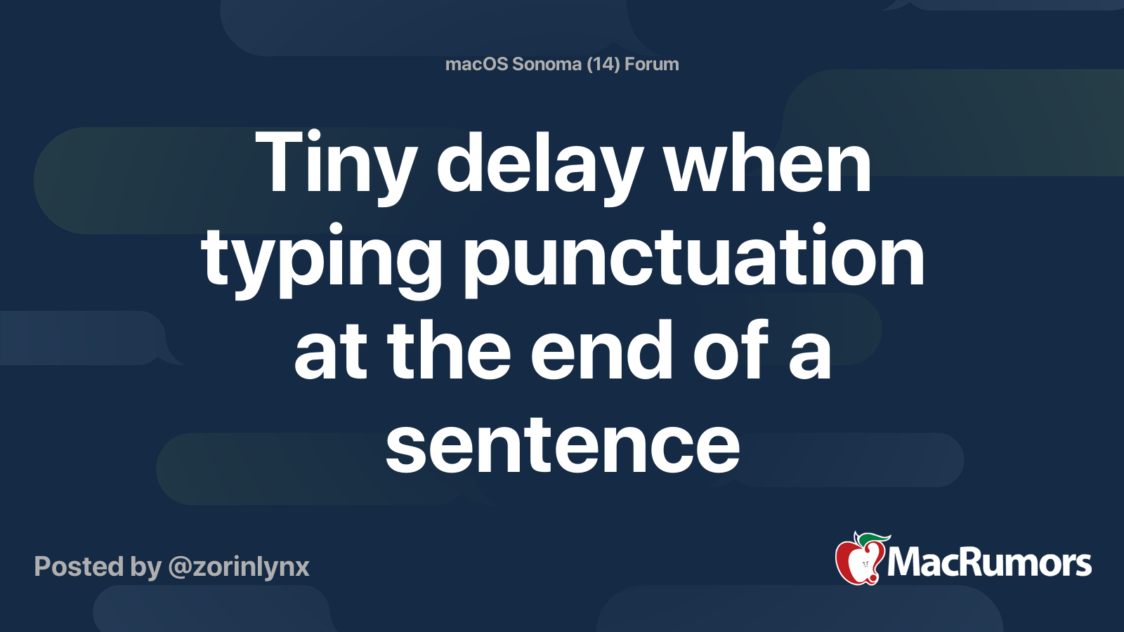 tiny-delay-when-typing-punctuation-at-the-end-of-a-sentence-macrumors