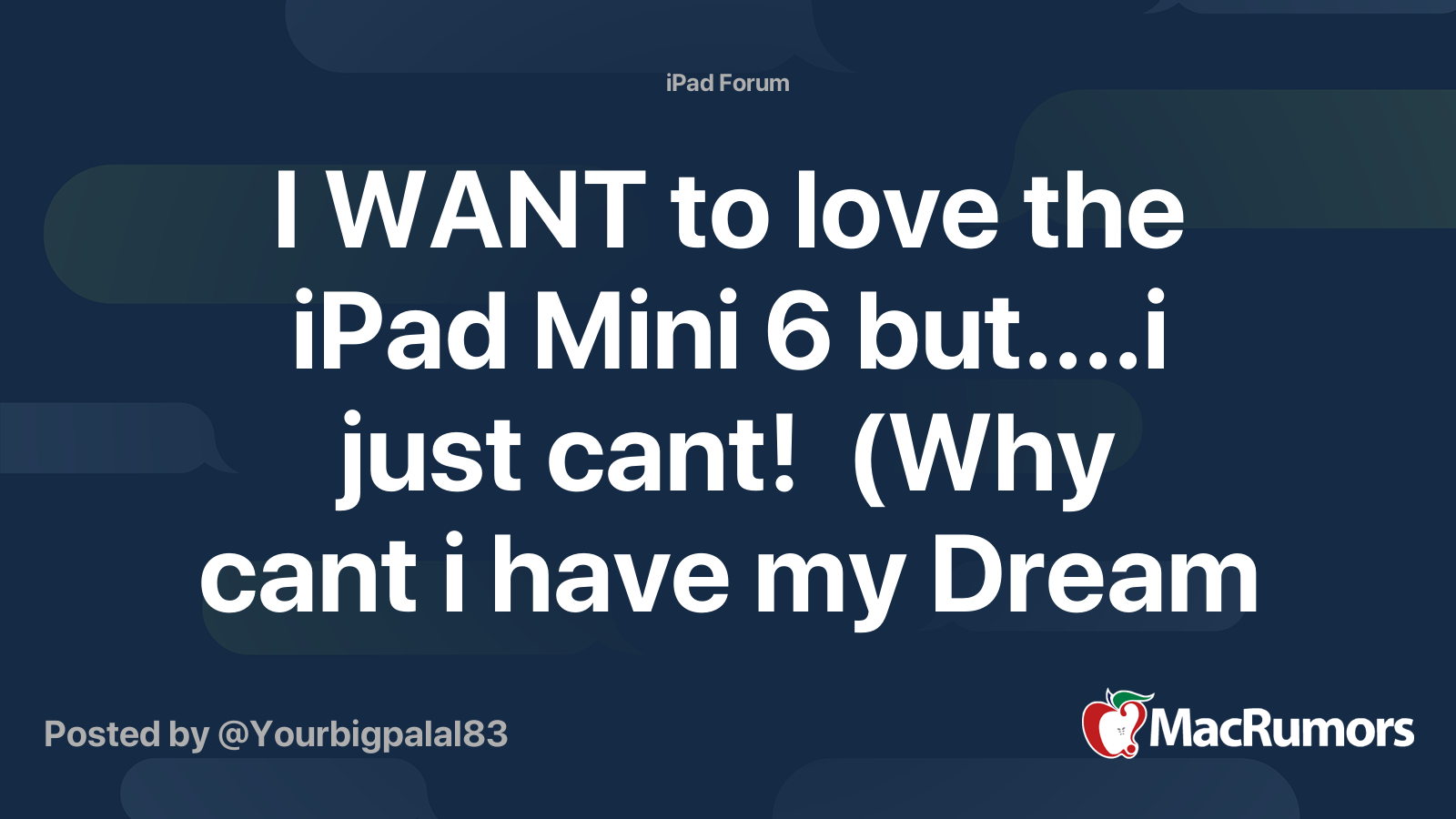 I WANT to love the iPad Mini 6 but....i just cant! (Why cant i have my