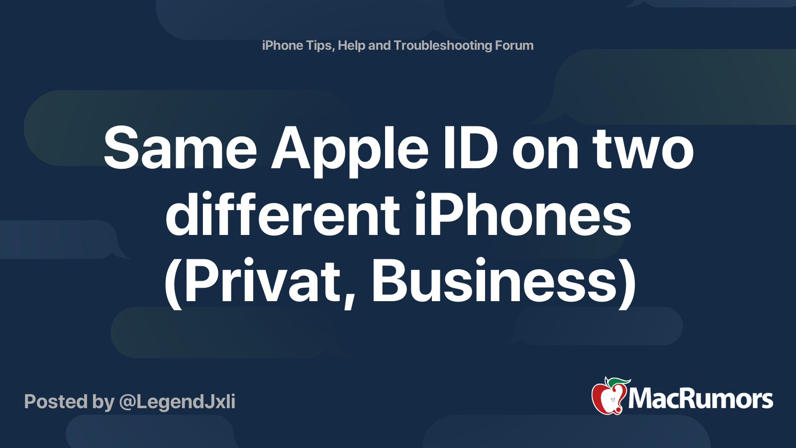 same-apple-id-on-two-different-iphones-privat-business-macrumors