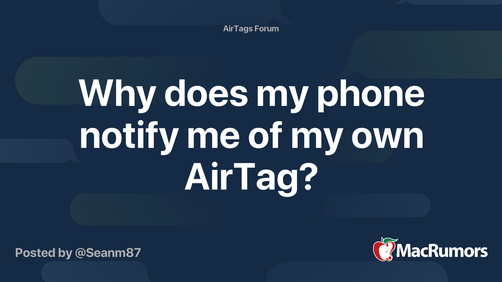 Why does my phone notify me of my own AirTag? MacRumors Forums
