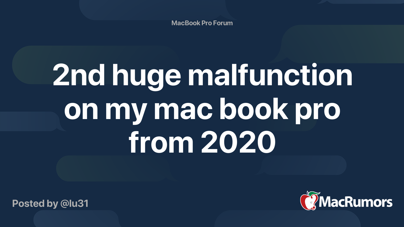 2nd huge malfunction on my mac book pro from 2020 MacRumors Forums