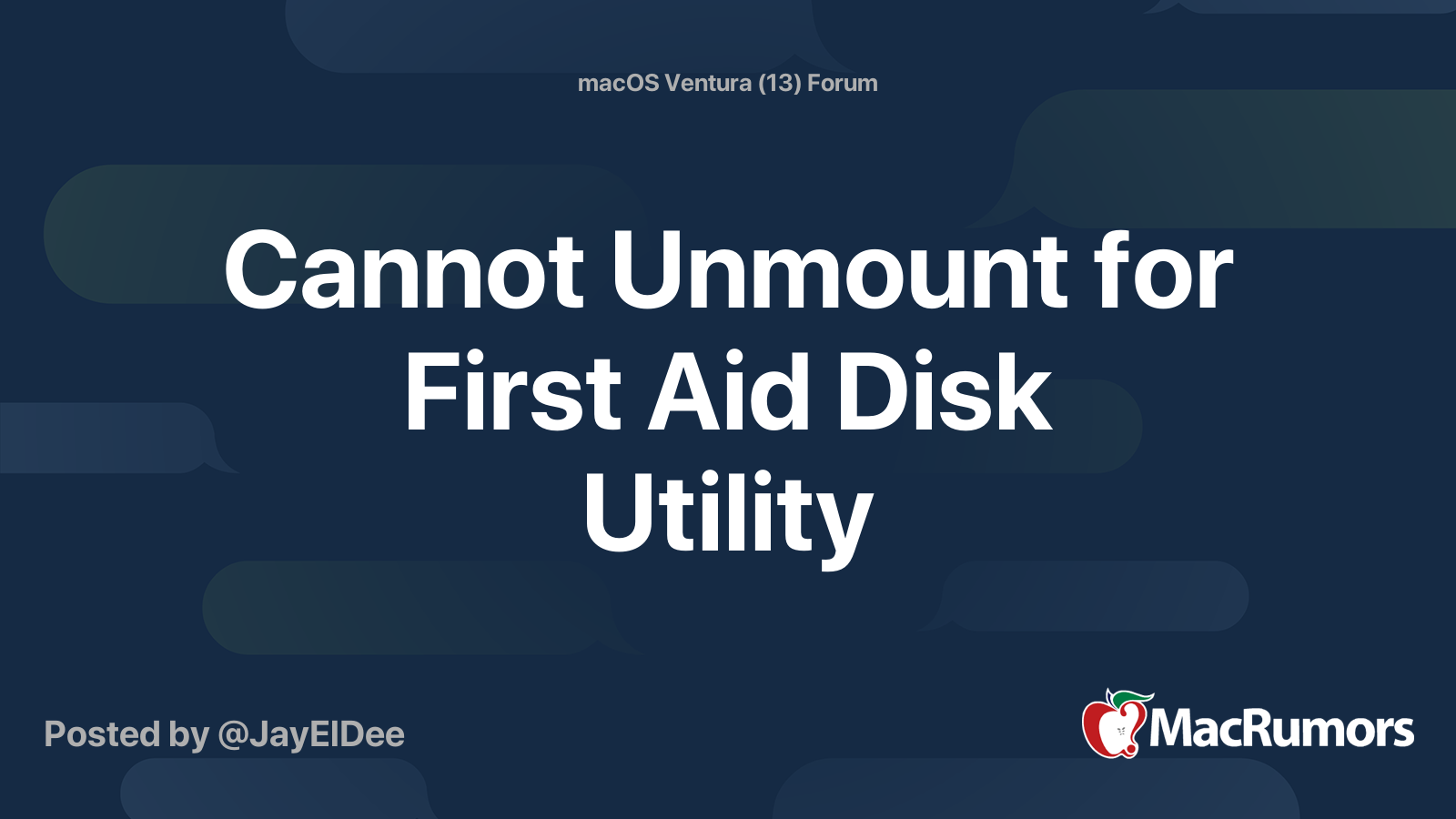 cannot unmount for first aid disk utility MacRumors Forums