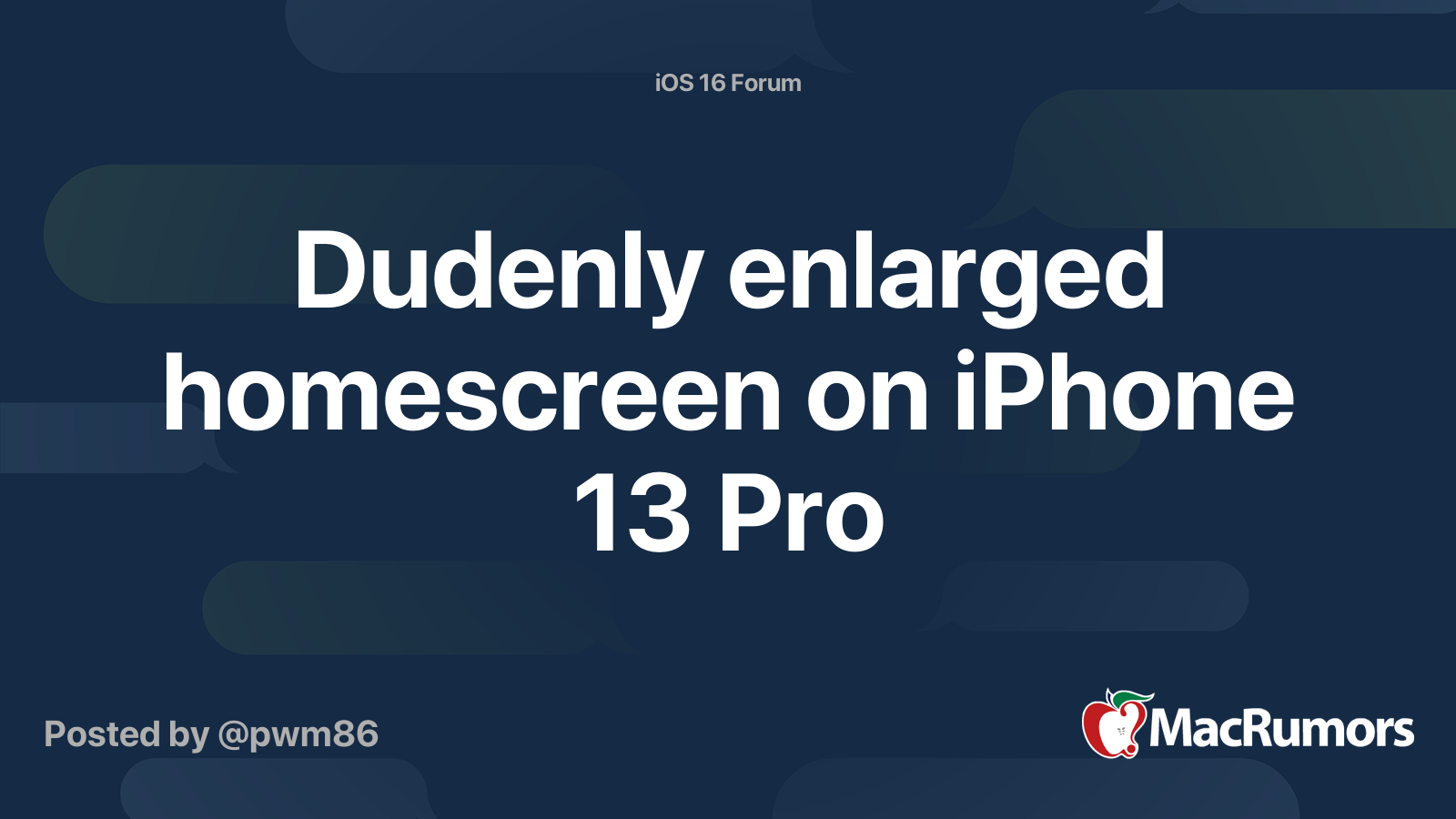 dudenly-enlarged-homescreen-on-iphone-13-pro-macrumors-forums