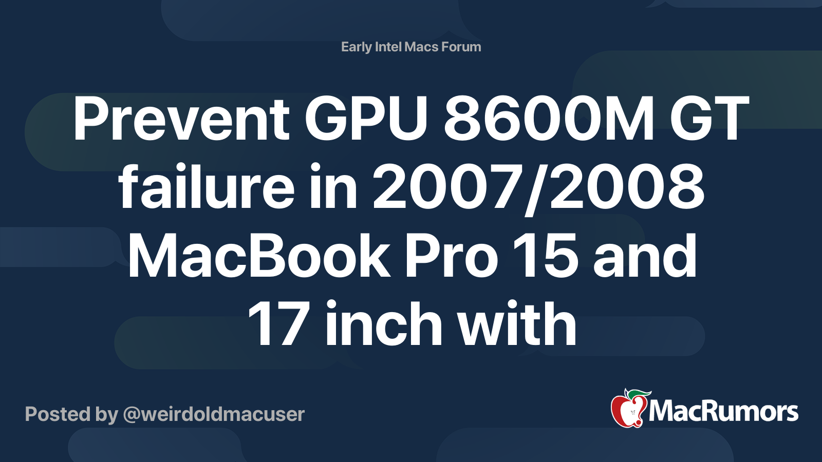 Prevent GPU 8600M GT failure in 2007 2008 MacBook Pro 15 and 17