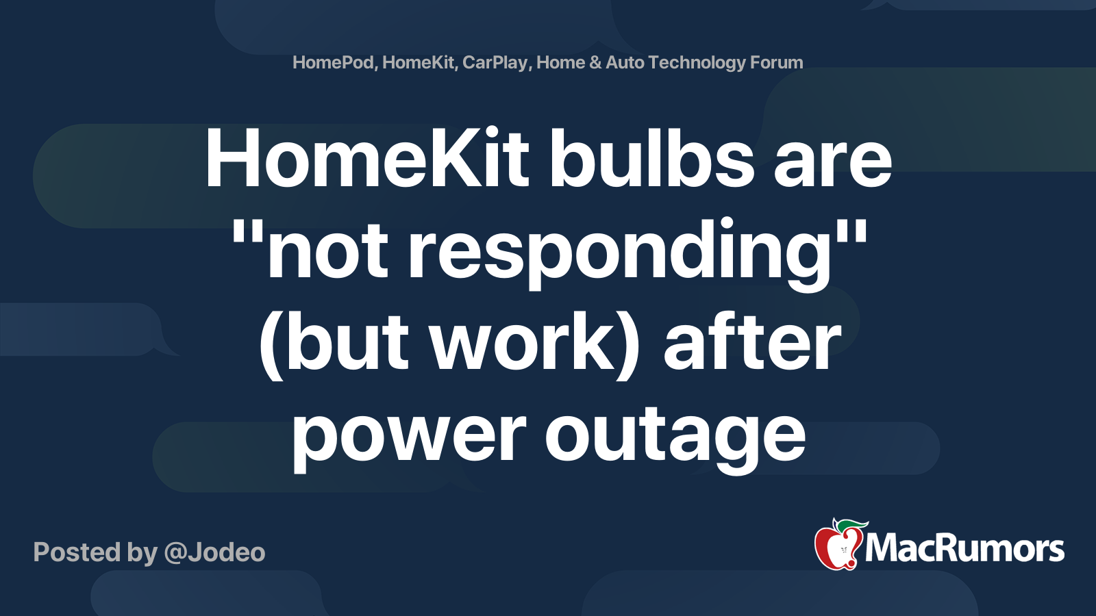 HomeKit bulbs are "not responding" (but work) after power outage