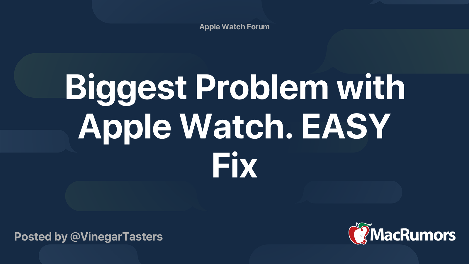 Biggest Problem with Apple Watch. EASY Fix | MacRumors Forums
