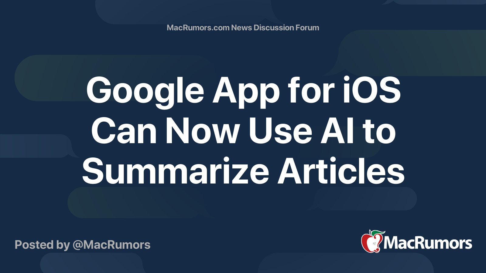 Google App for iOS Can Now Use AI to Summarize Articles | Page 2 ...