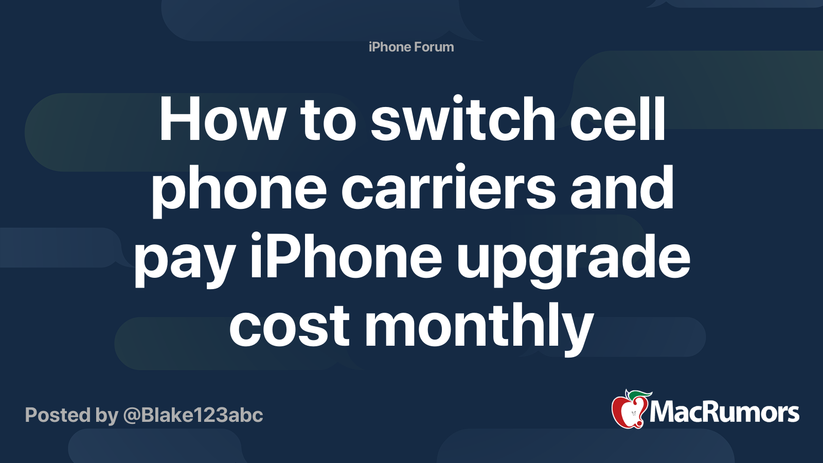 How to switch cell phone carriers and pay iPhone upgrade cost monthly