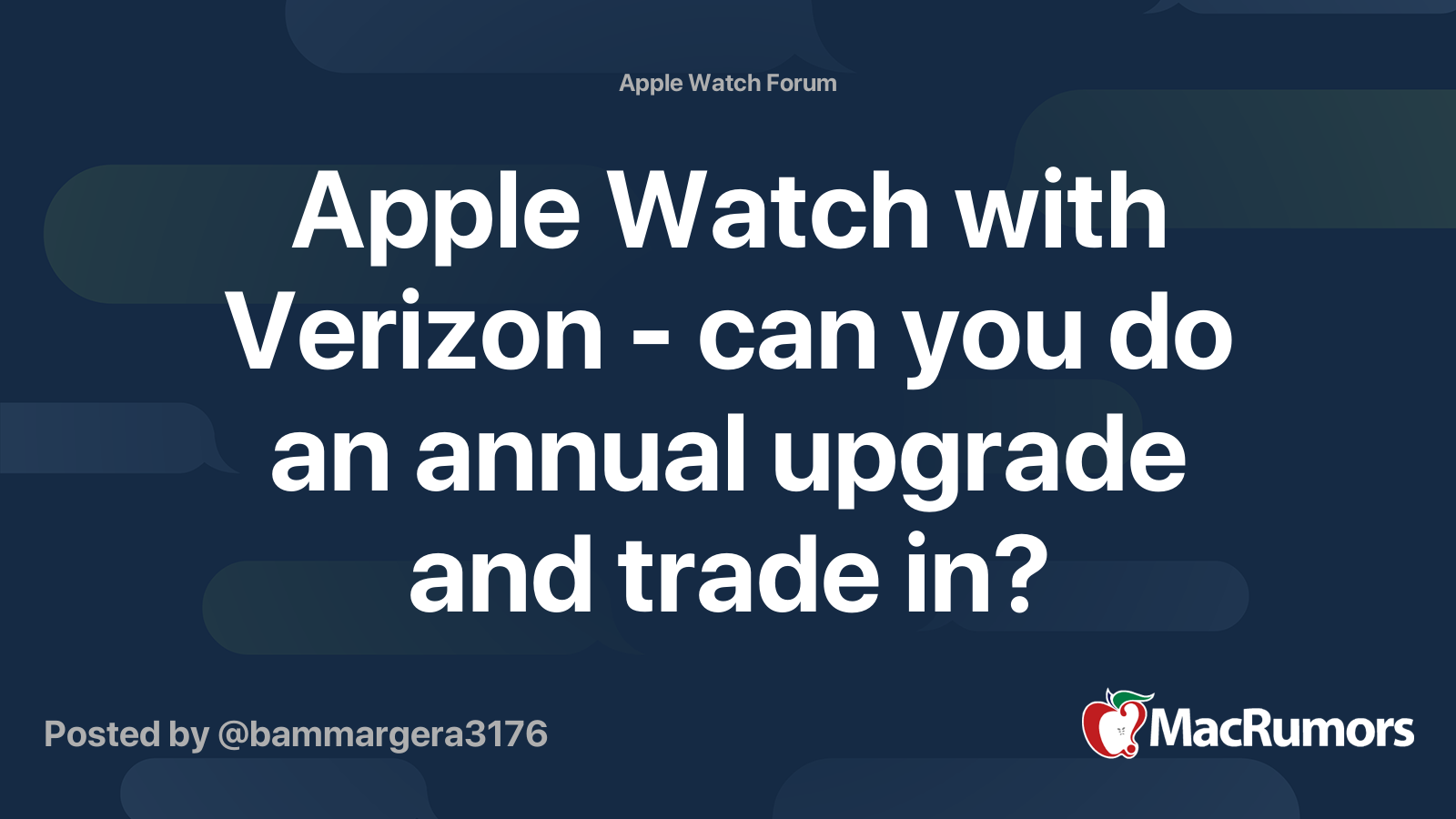 Apple Watch with Verizon can you do an annual upgrade and trade