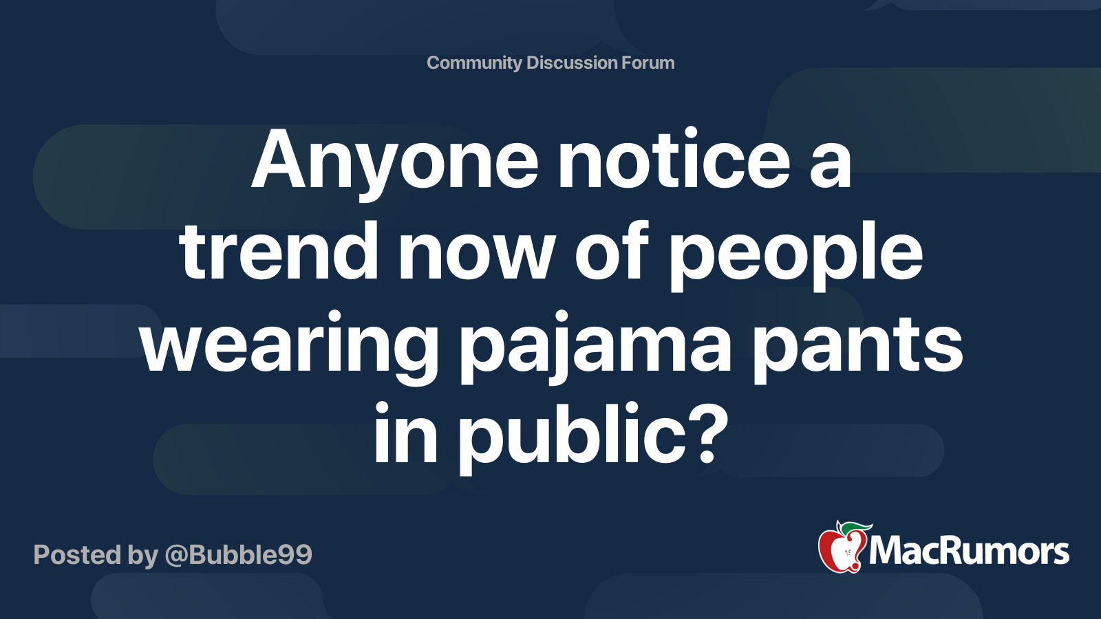 Anyone notice a trend now of people wearing pajama pants in public