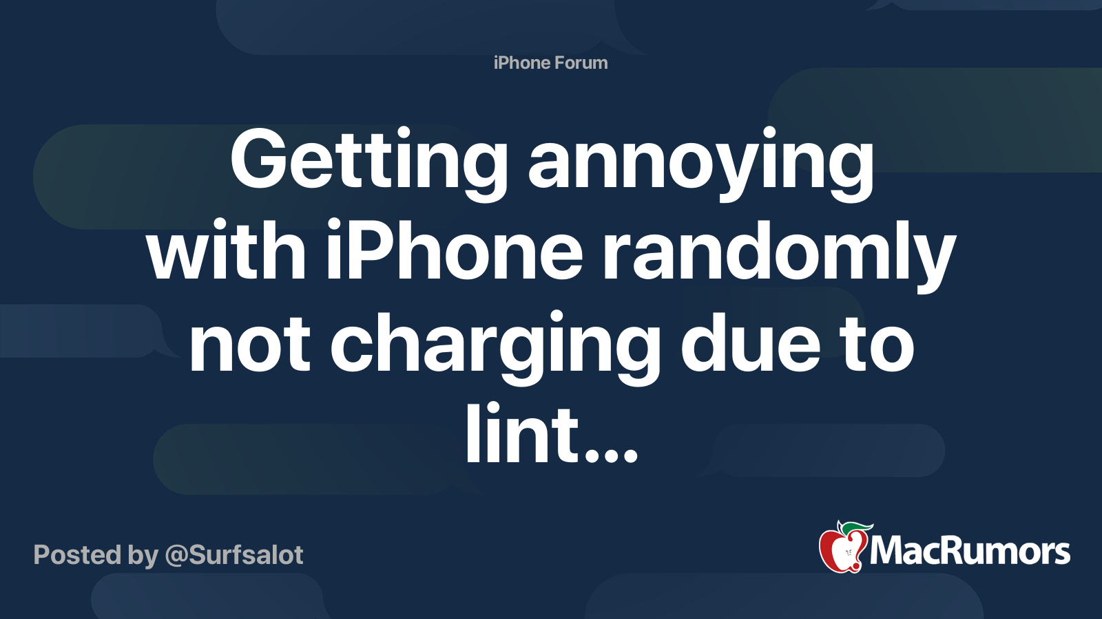 Getting annoying with iPhone randomly not charging due to lint ...