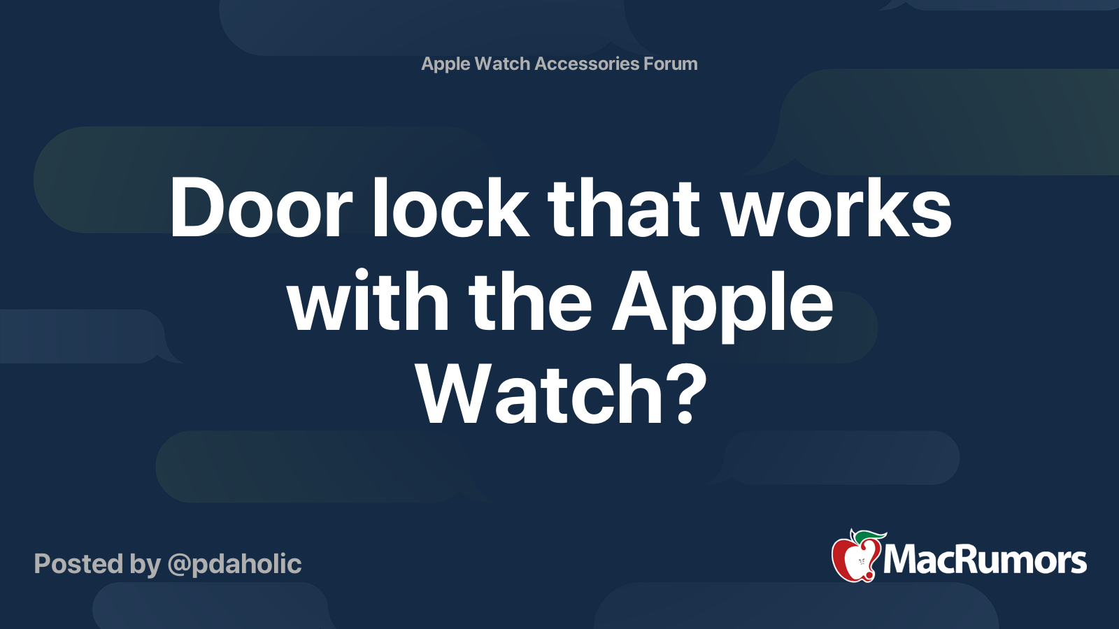 Door lock that works with the Apple Watch MacRumors Forums