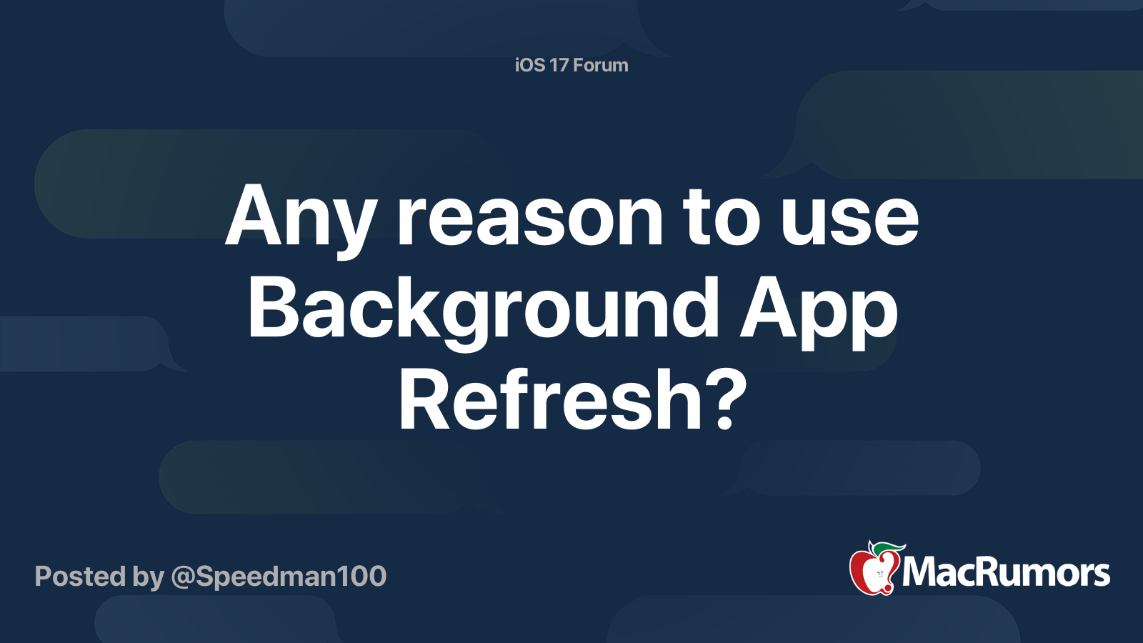Any reason to use Background App Refresh? MacRumors Forums