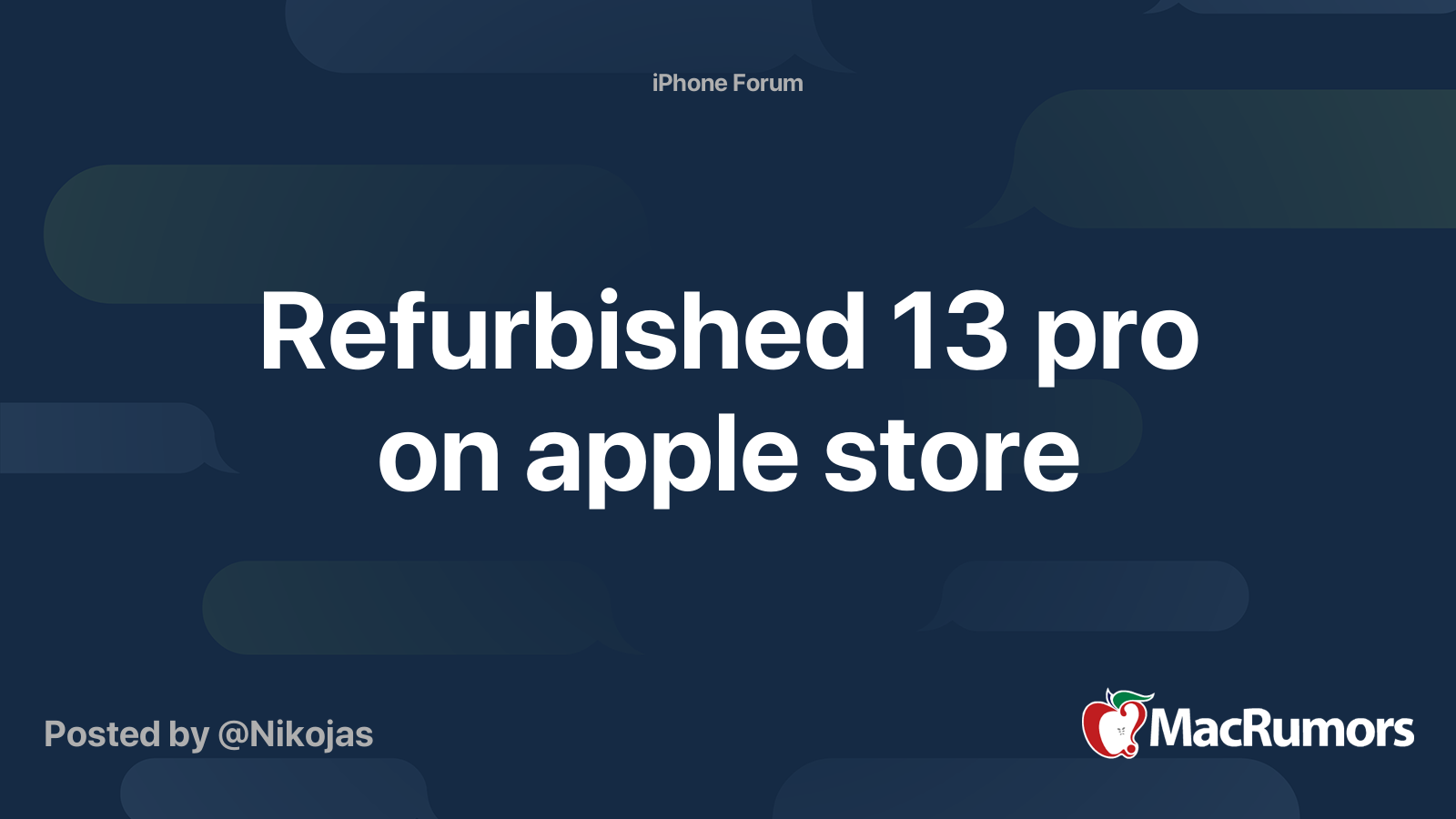 Refurbished 13 pro on apple store MacRumors Forums