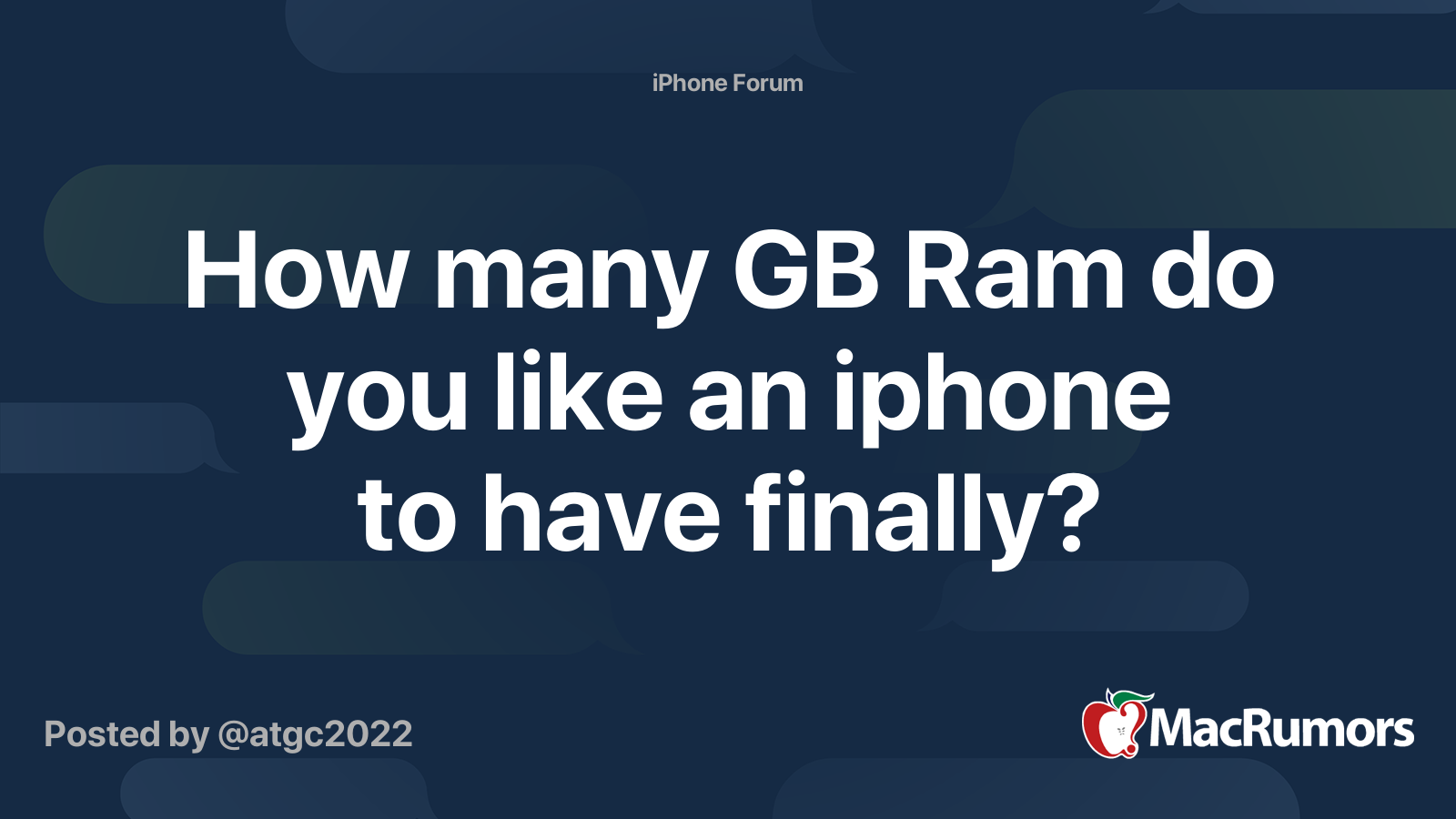 how-many-gb-ram-do-you-like-an-iphone-to-have-finally-macrumors-forums