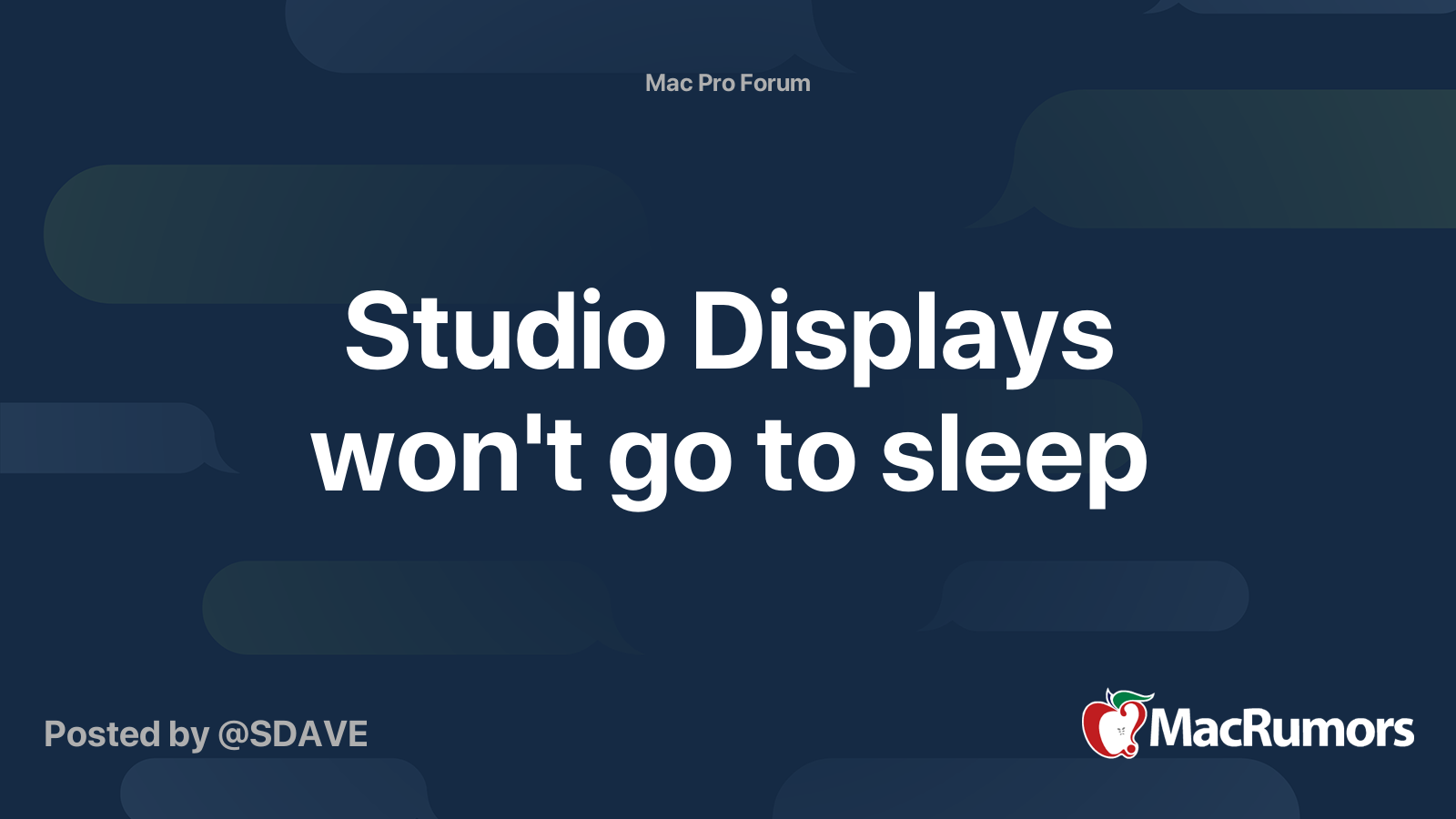 Studio Displays won't go to sleep MacRumors Forums
