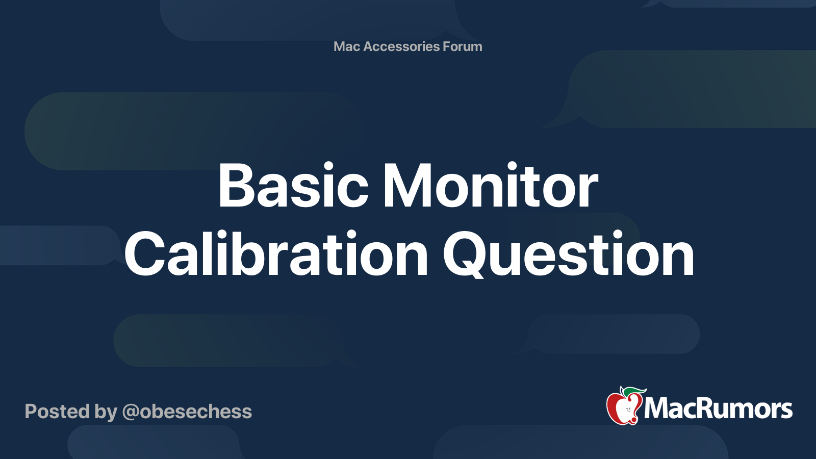Basic Monitor Calibration Question | MacRumors Forums