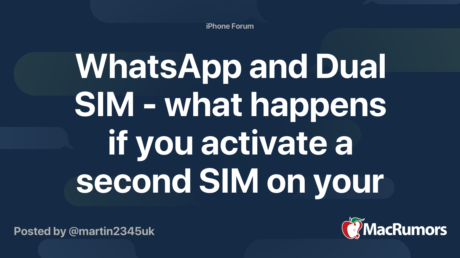 WhatsApp and Dual SIM - what happens if you activate a second SIM on your  phone? | MacRumors Forums