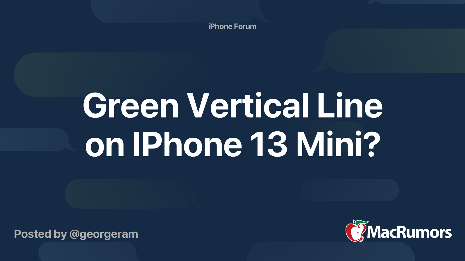 Green Vertical Line on IPhone 13 Mini? MacRumors Forums