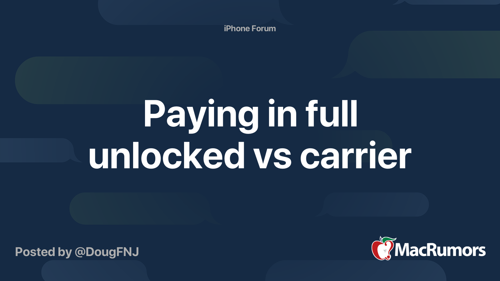 Paying in full unlocked vs carrier MacRumors Forums