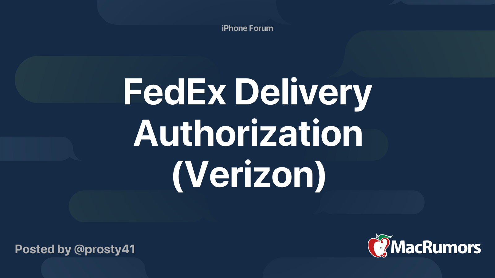 FedEx Delivery Authorization (Verizon) MacRumors Forums