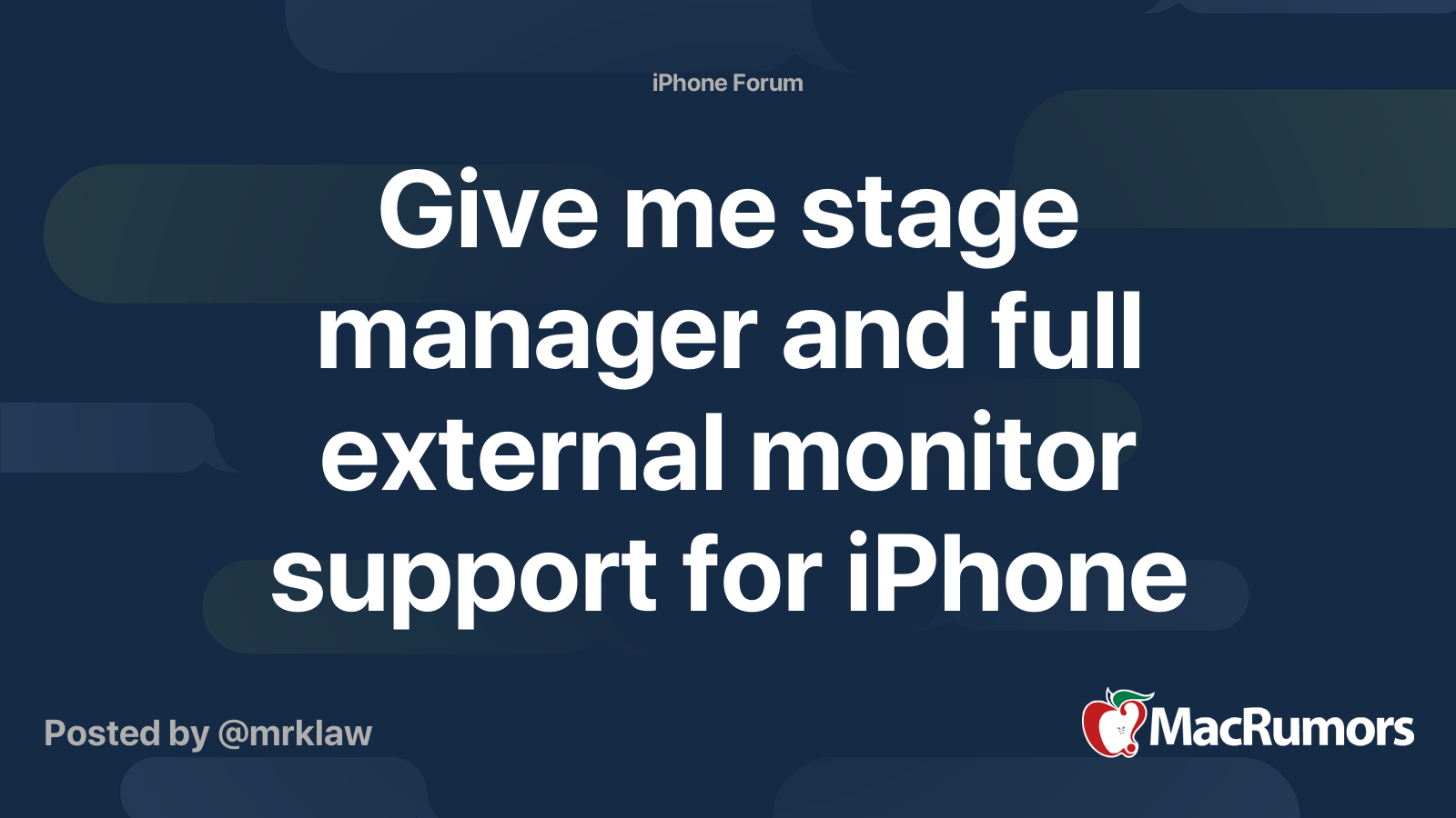 Give me stage manager and full external monitor support for iPhone