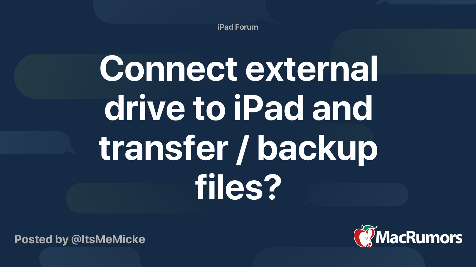 Connect external drive to iPad and transfer / backup files? MacRumors