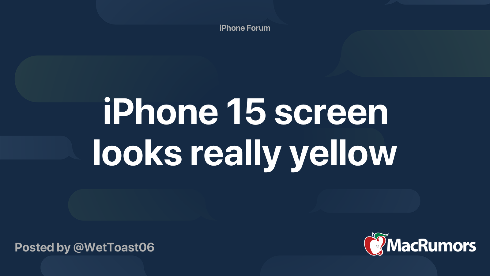 iPhone 15 screen looks really yellow MacRumors Forums