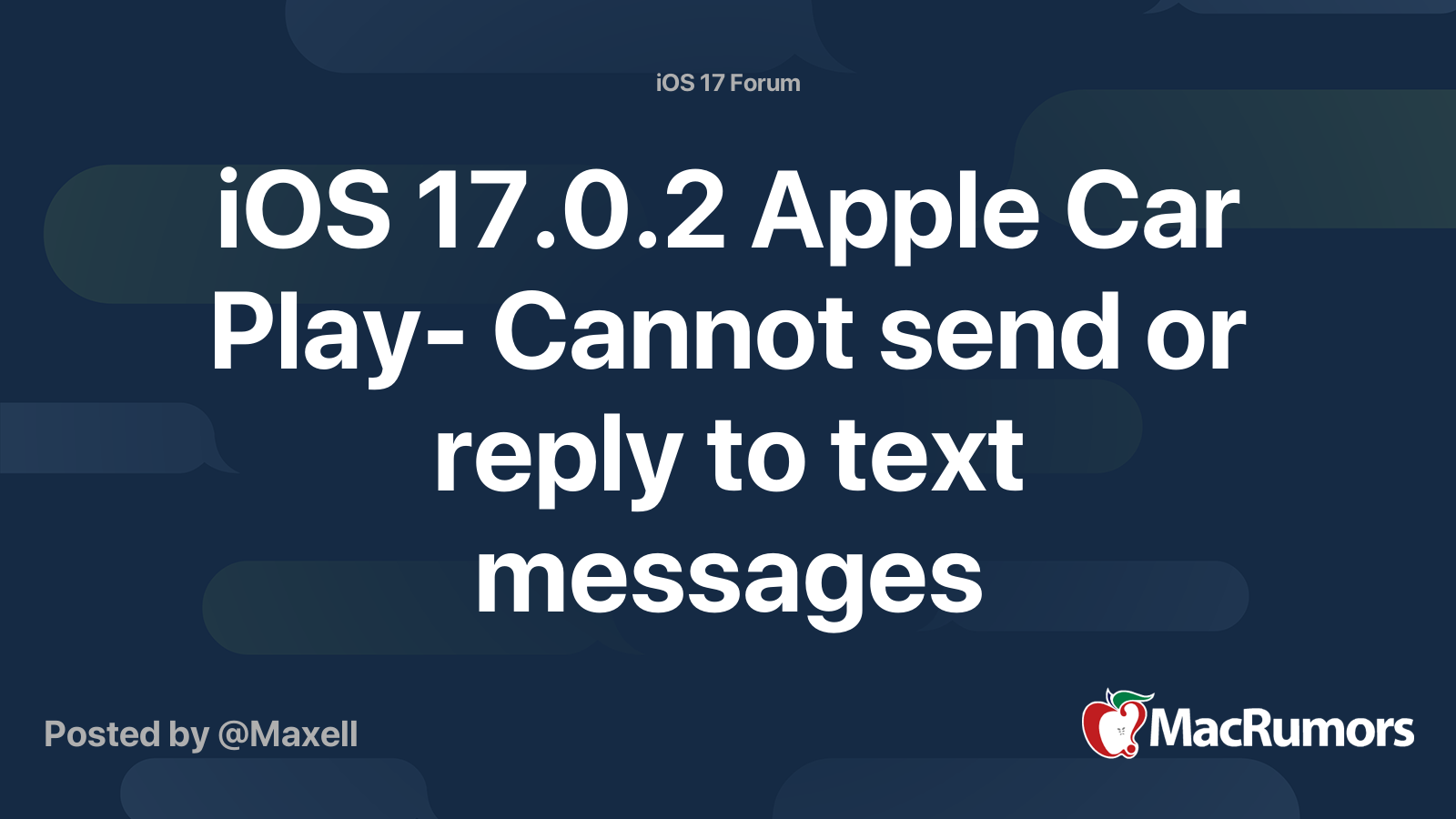 iOS 17.0.2 Apple Car Play Cannot send or reply to text messages