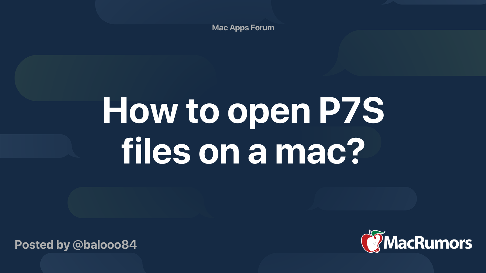 How to open P7S files on a mac? | MacRumors Forums