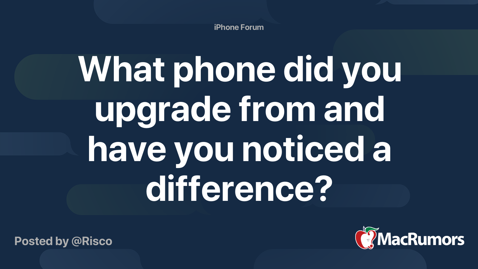 What phone did you upgrade from and have you noticed a difference