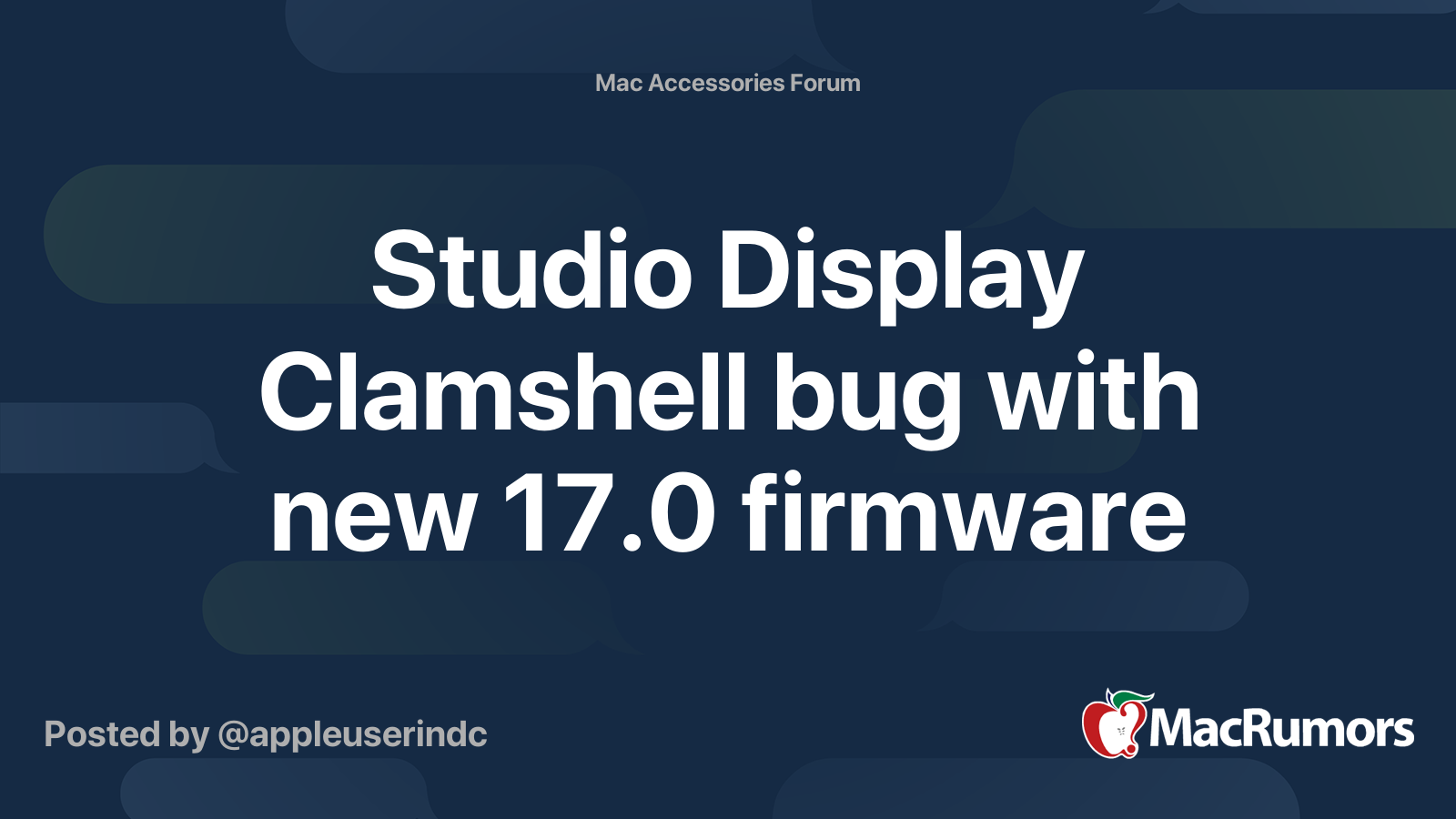 Studio Display Clamshell bug with new 17.0 firmware | MacRumors Forums