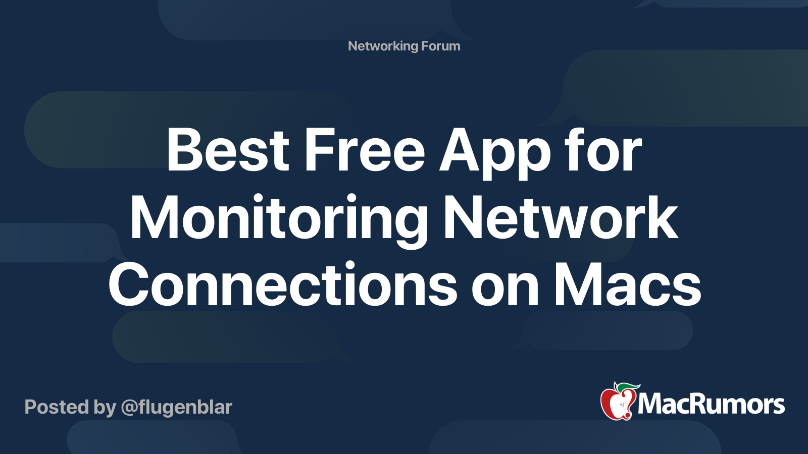 Best Free App for Monitoring Network Connections on Macs | MacRumors Forums