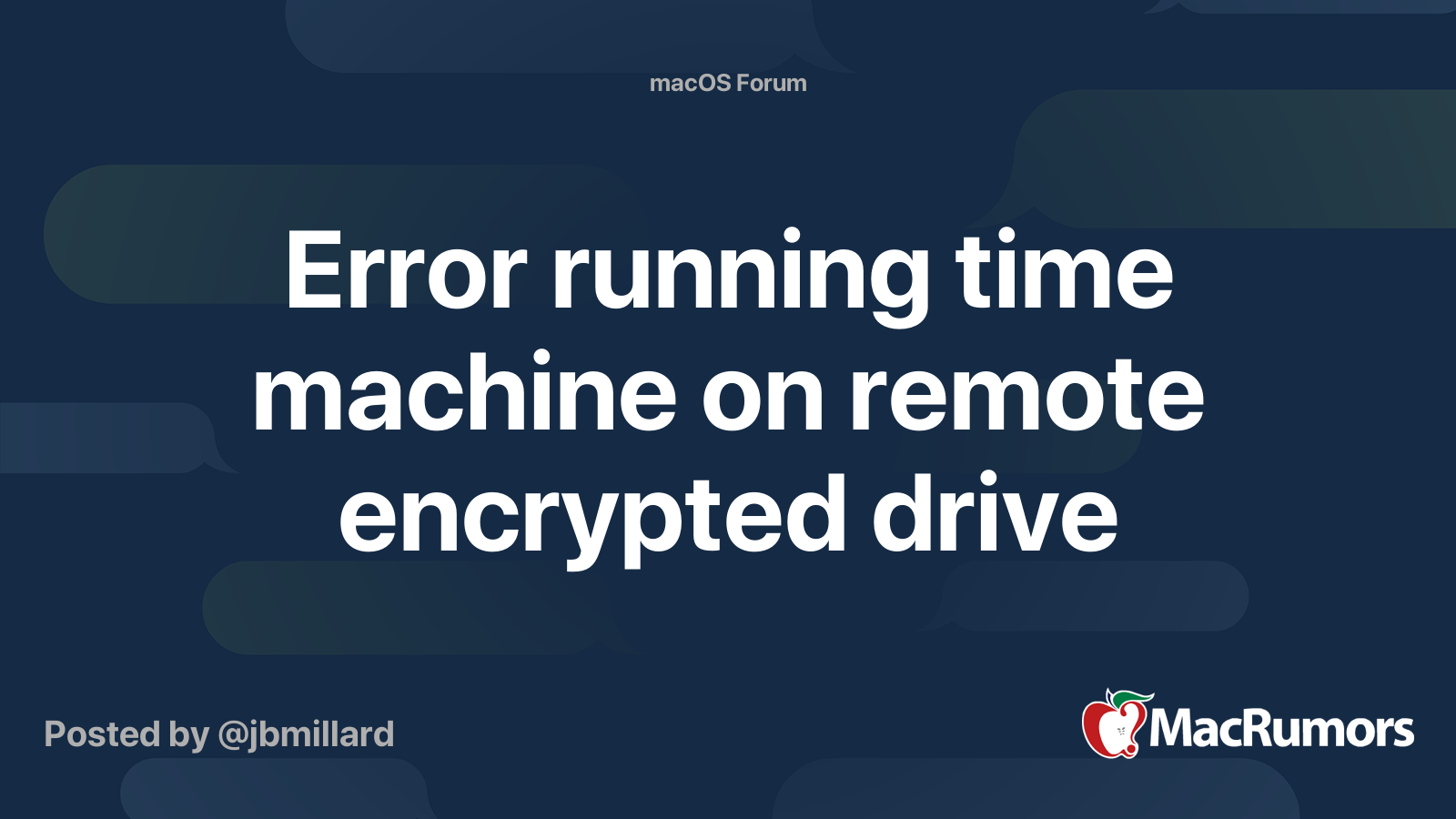 Error running time machine on remote encrypted drive | MacRumors Forums