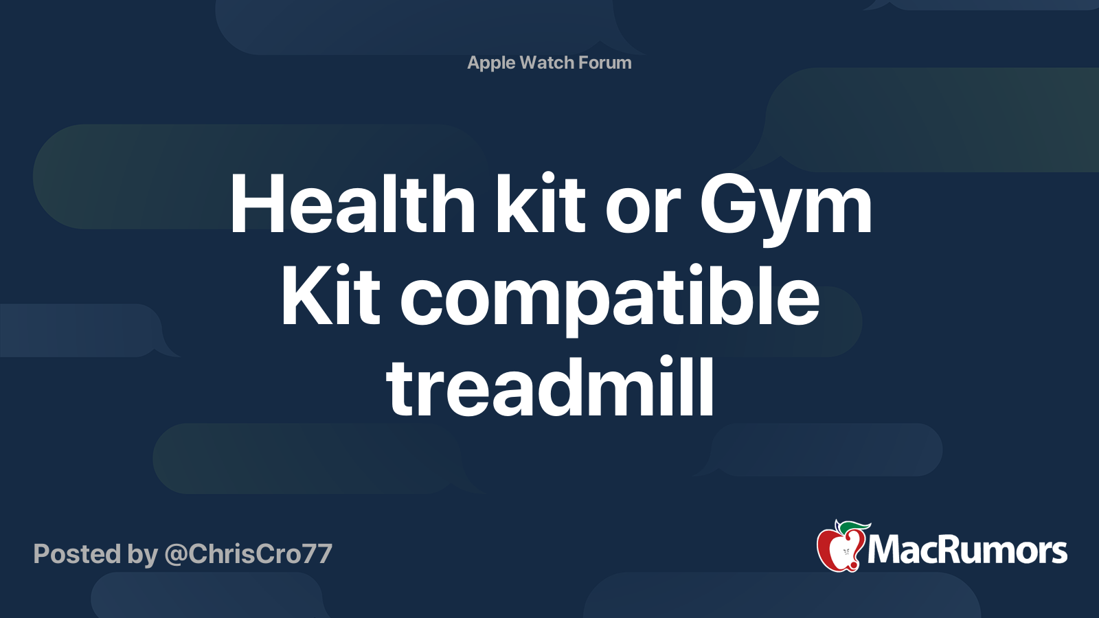 Health kit or Gym Kit compatible treadmill MacRumors Forums