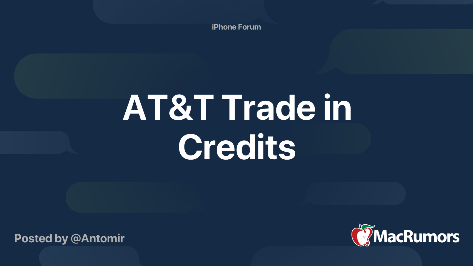 AT&T Trade in Credits | MacRumors Forums