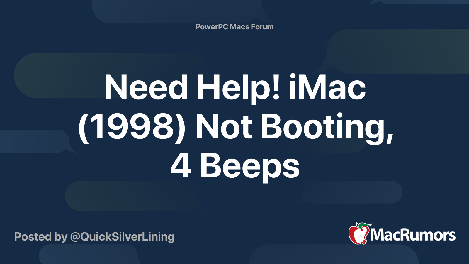 Need Help! iMac (1998) Not Booting, 4 Beeps | MacRumors Forums