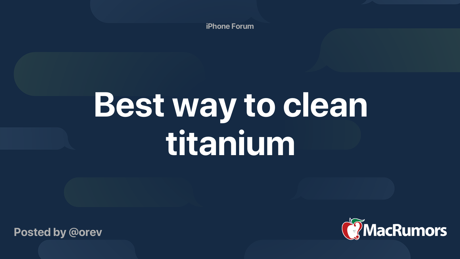 Best way to clean titanium MacRumors Forums