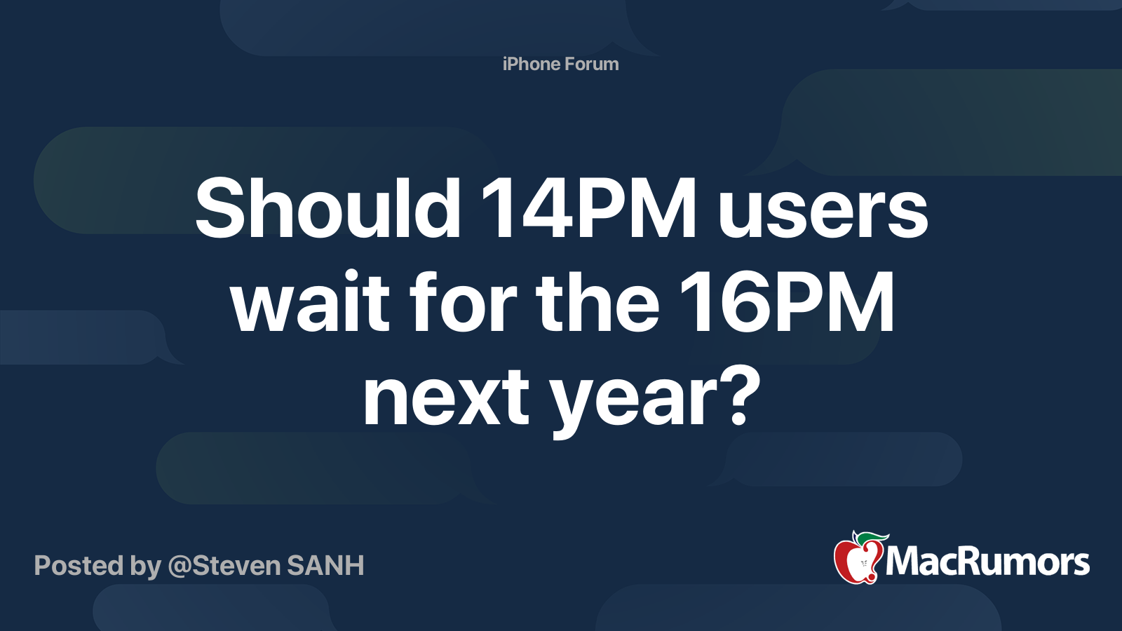 Should 14PM users wait for the 16PM next year? | MacRumors Forums
