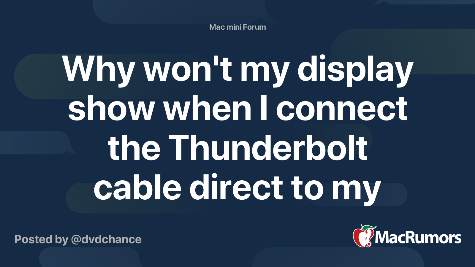 Why won't my display show when I connect the Thunderbolt cable direct