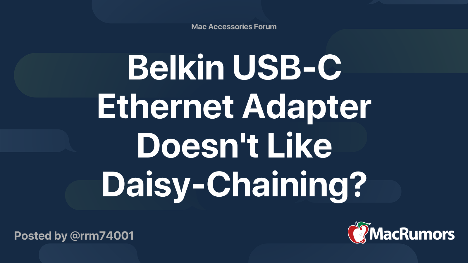 Belkin USBC Adapter Doesn't Like DaisyChaining? MacRumors