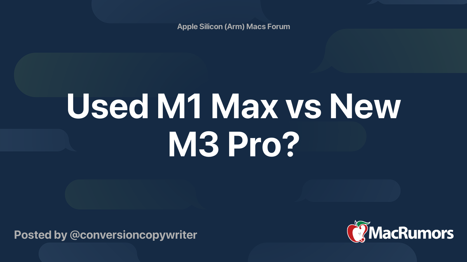 Used M1 Max vs New M3 Pro? | MacRumors Forums