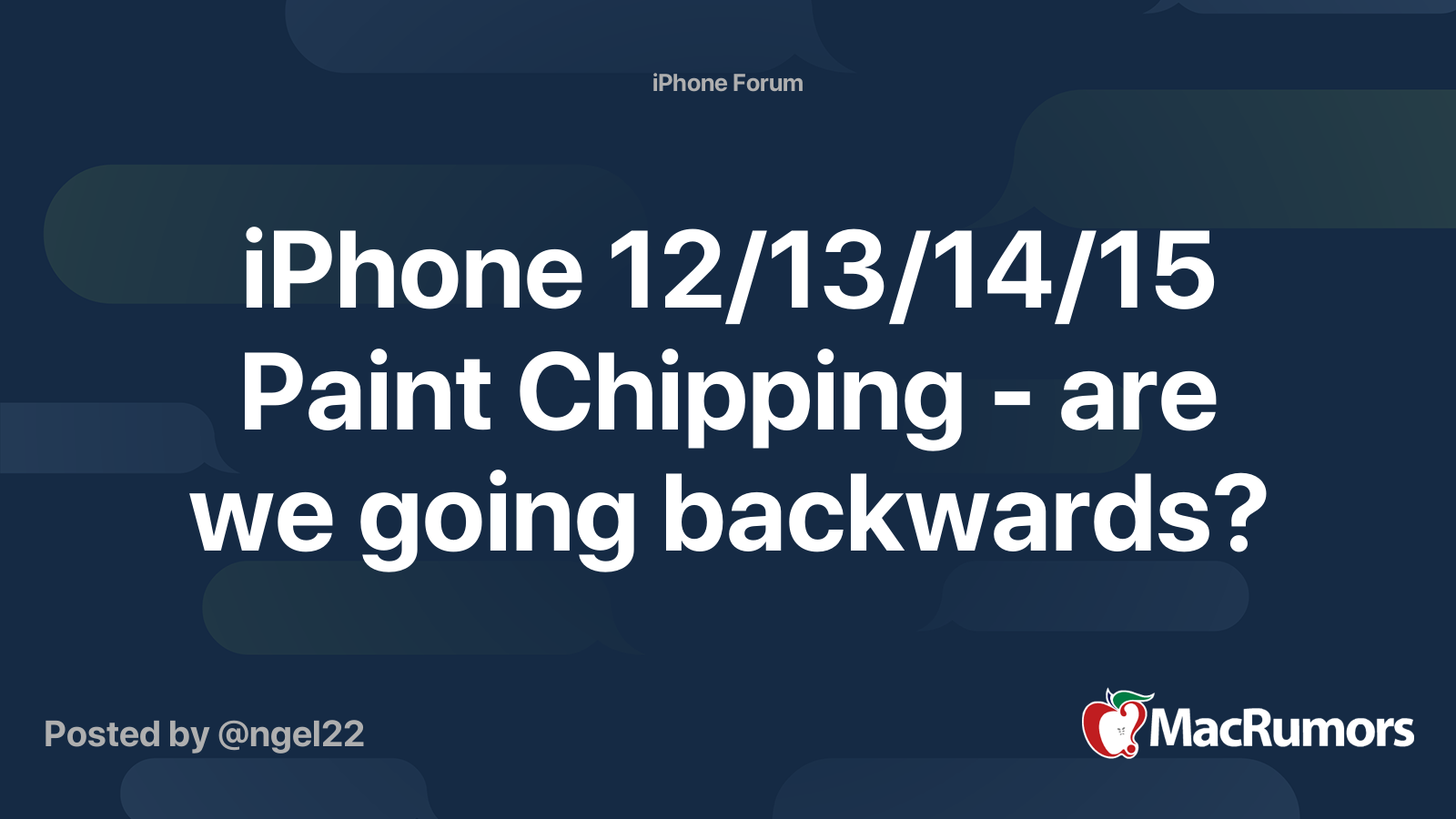 iPhone 12/13/14/15 Paint Chipping are we going backwards? MacRumors