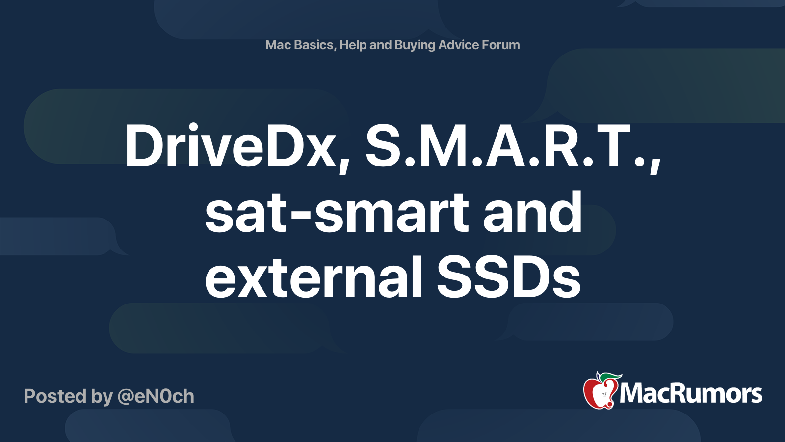 DriveDx, S.M.A.R.T., satsmart and external SSDs MacRumors Forums