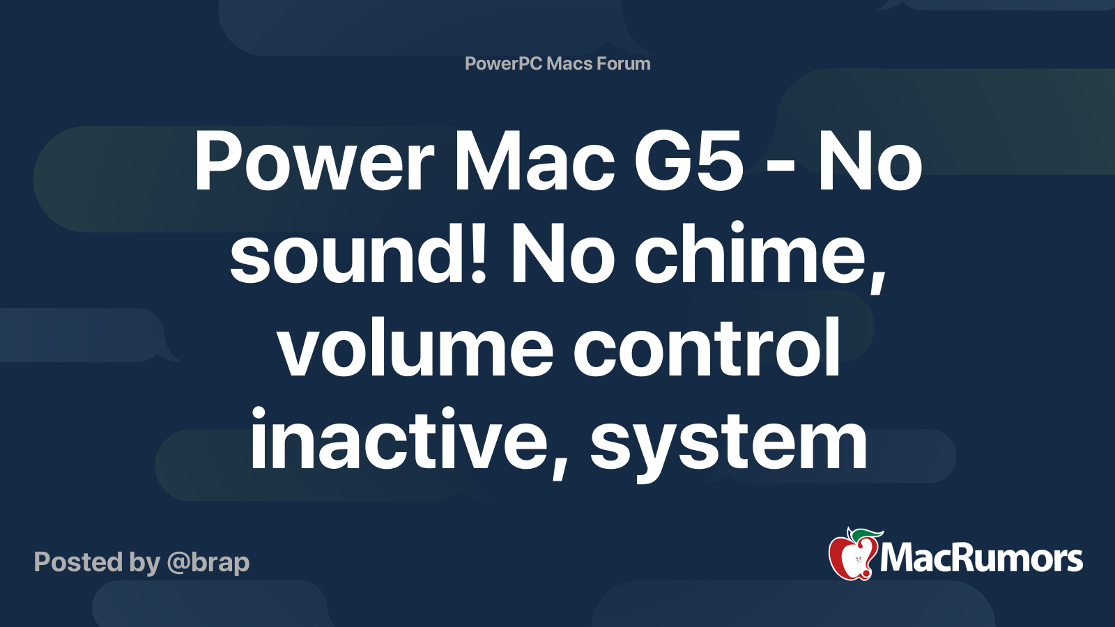 Power Mac G5 No sound! No chime, volume control inactive, system