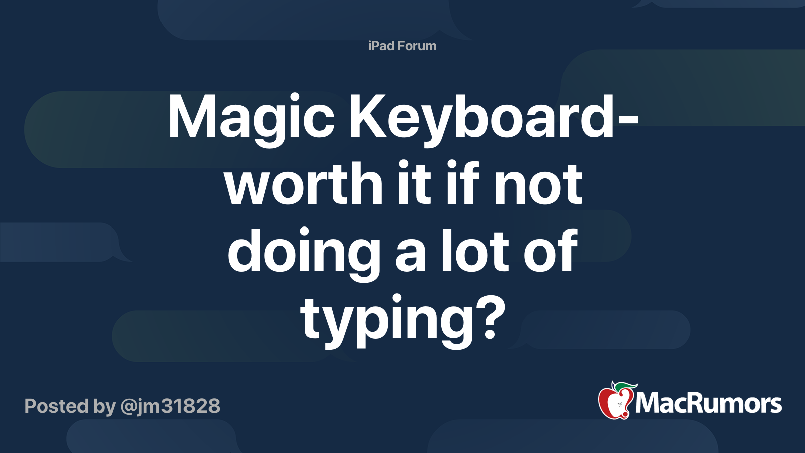 Magic Keyboard worth it if not doing a lot of typing? MacRumors Forums