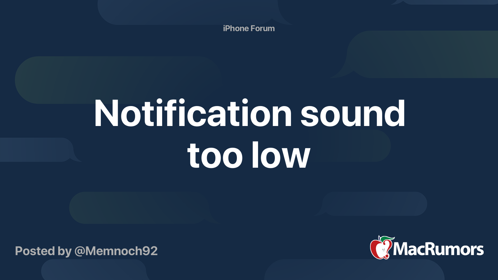 Notification sound too low MacRumors Forums