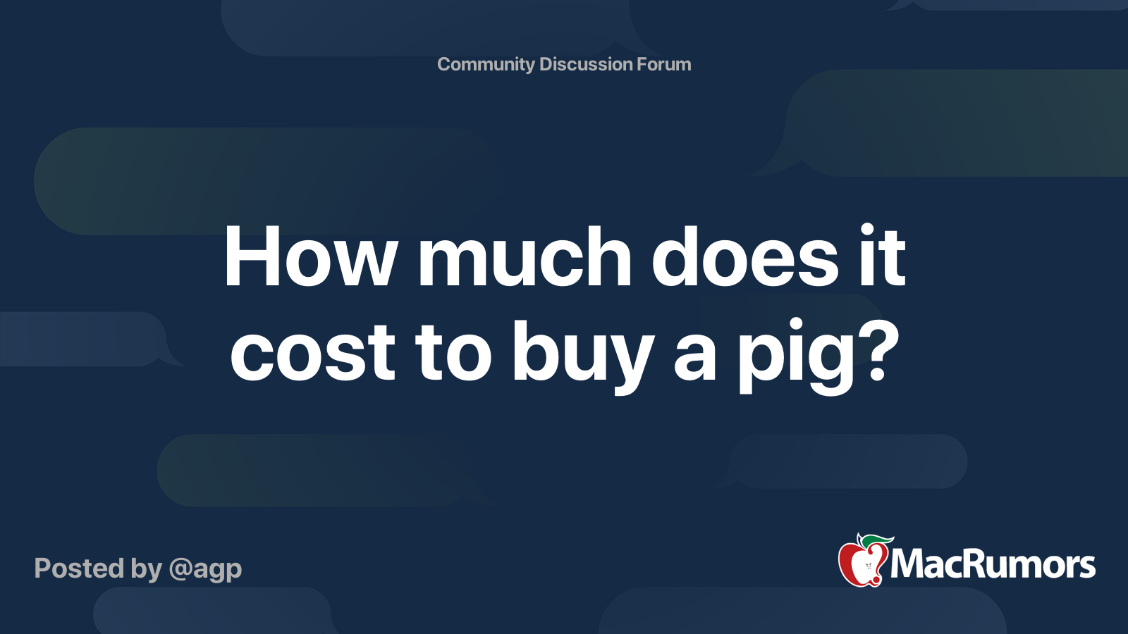 How much does it cost to buy a pig? MacRumors Forums