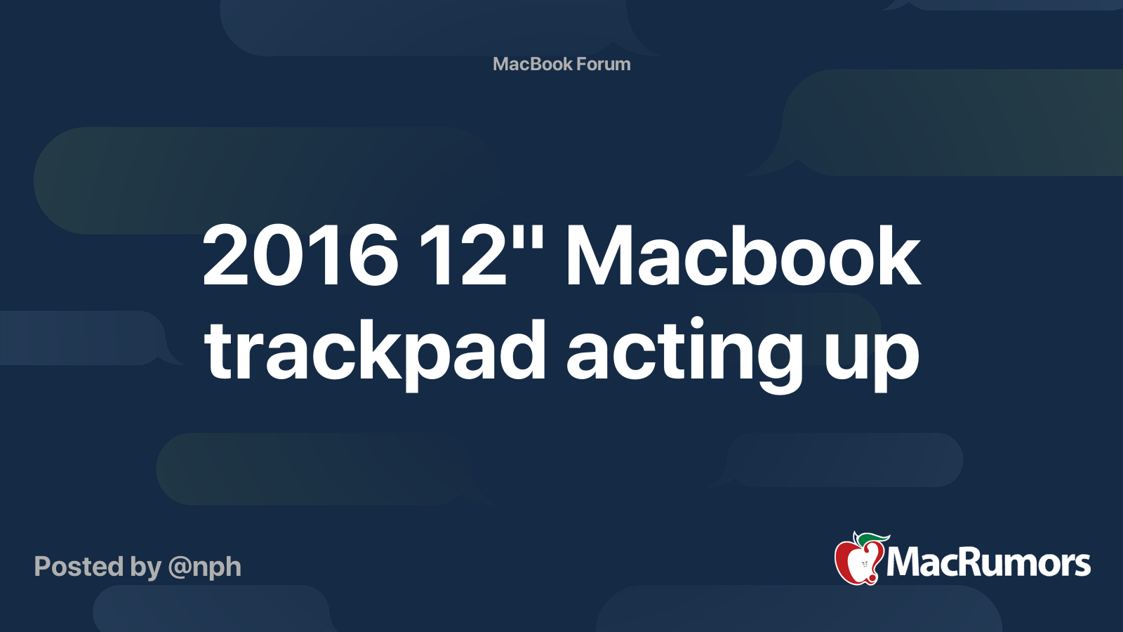 2016 12" Macbook trackpad acting up MacRumors Forums